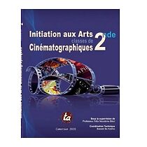 Manuel scolaire Arts Cinématographiques classe de Seconde