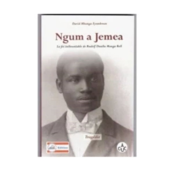 Ngum a Jemea – Rudolf Duala Manga Bell