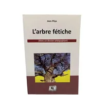 L'Arbre fétiche Éditions CLE au programme scolaire camerounais